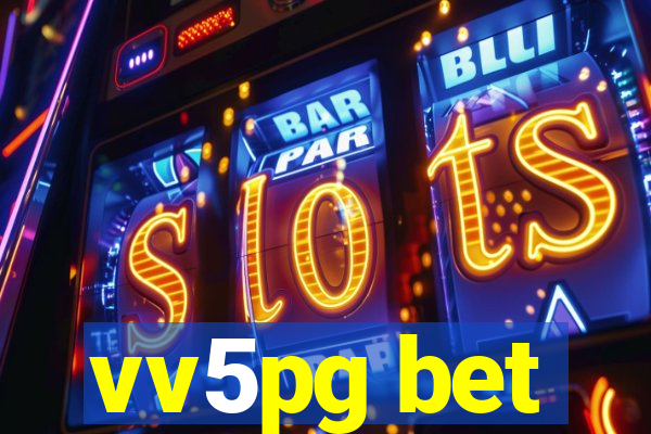 vv5pg bet
